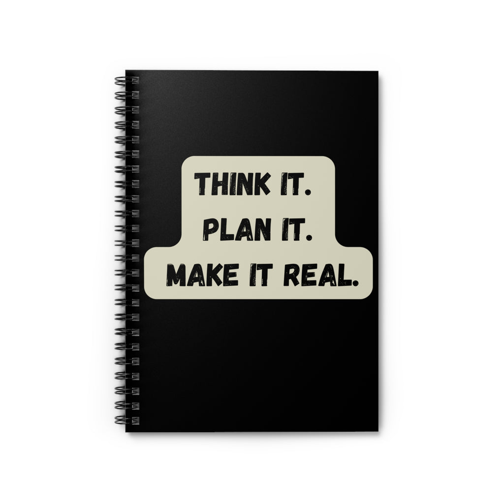 Motivational spiral notebook with Think It Plan It Make It Real